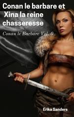 Conan le Barbare et Xina la Reine Chasseresse