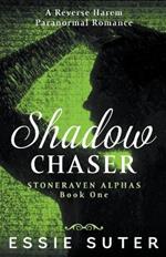 Shadow Chaser