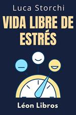 Vida Libre De Estrés