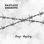 Rastlose Eingriffe