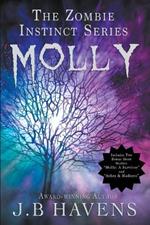 Molly: The Zombie Instinct Series