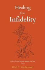 Healing from Infidelity