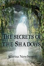 The Secrets of the Shadow