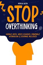 Stop Overthinking