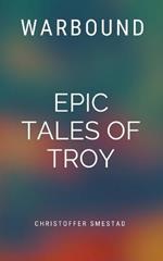 Warbound: Epic Tales of Troy