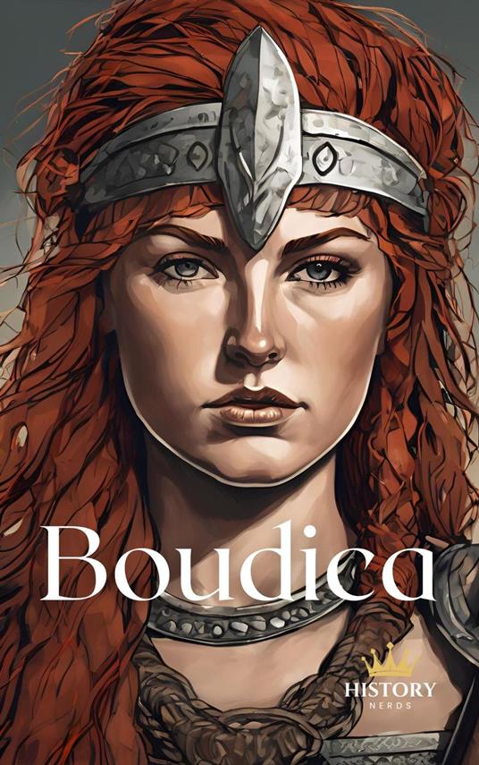 Boudica: Queen of the Iceni