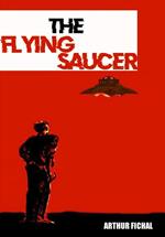 The Flying Saucer