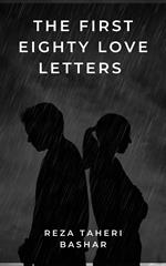 The First Eighty Love Letters