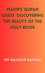 Mahir's Quran Quest: Discovering the Beauty of the Holy Book