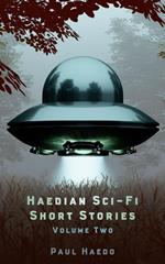 Haedian Sci-Fi Short Stories: Volume Two