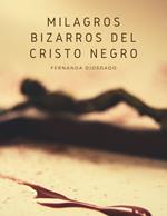 Milagros Bizarros del Cristo Negro