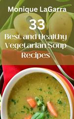 33 Best and Healthy Vegetarian Soup Recipes