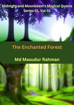 Midnight and Moonbeam's Magical Quests - The Enchanted Forest