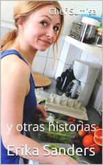 Chef Sumisa y otras historias