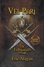 Vel Pari: The Tamilakam War (Large Print)