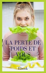 La perte de poids et vous