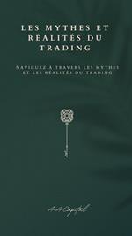 Les Mythes et Réalités du Trading