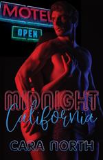 Midnight California