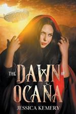 The Dawn of Ocana