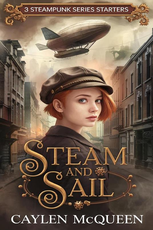 Steam and Sail: 3 Steampunk Series Starters