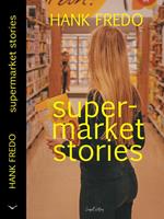 Supermarket Stories