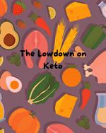 The Lowdown on Keto