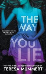 The Way You Lie