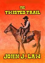 The Twisted Trail