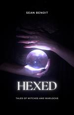 Hexed: Tales of Witches and Warlocks