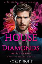 House of Diamonds: Mafia Romance