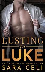 Lusting for Luke