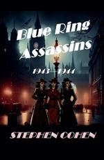 Blue Ring Assassins - 1943 - 1944