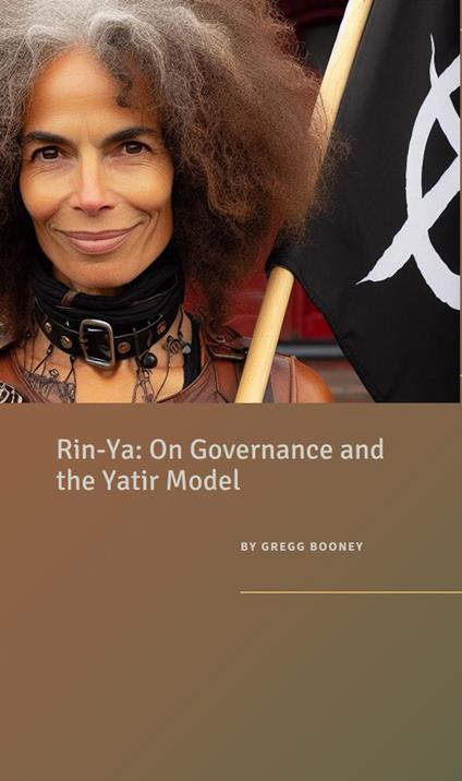 Rin-Ya: On Governance and the Yatir Model