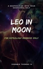 Leo in Moon A deeper dive into your Emotional self