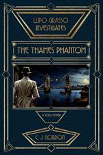 The Thames Phantom