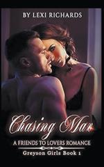 Chasing Max: A Friends to Lovers Romance