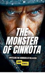 The Monster of Cinkota: Unveiling the Horrors of Bela Kiss