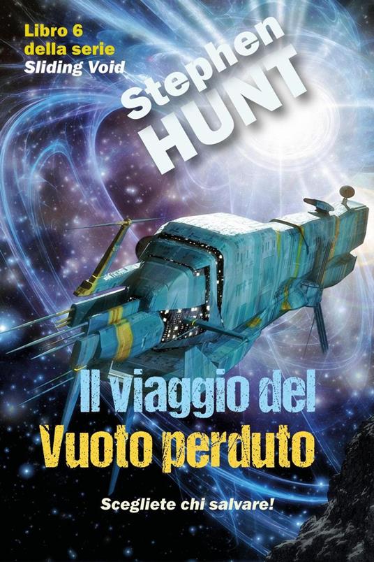 Viaggio del Vuoto Perduto - Stephen Hunt - ebook