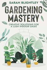 Gardening Mastery