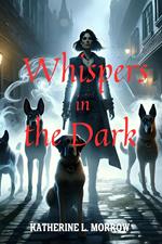 Whispers in the Dark