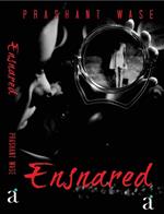 Ensnared