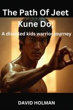 The Path Of Jeet Kune Do