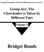 Group Sex: The Cheerleader is Taken by Different Fans 1