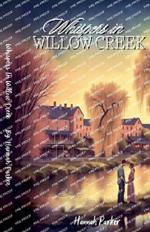 Whispers in Willow Creek