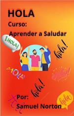 HOLA - Aprender a Saludar