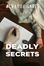 Deadly Secrets