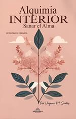 Alquimia Interior - Sanar el Alma