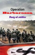 Operation Barbarossa : Story of Soldier