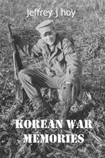 Korean War Memories