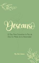 Descanso: 21 Días Para Encontrar la Paz de Dios En Medio de la Adversidad